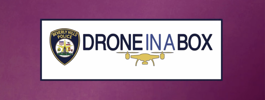 Beverly Hills Police Drone-in-a-Box program graphic displayed during a public safety announcement